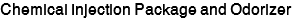 Chemical Injection Package and Odorizer