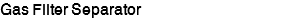 Gas Filter Separator